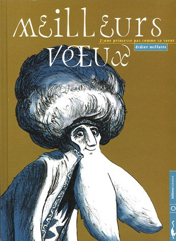 Meilleurs voeux. Vol. 2. Une princesse pas comme sa soeur