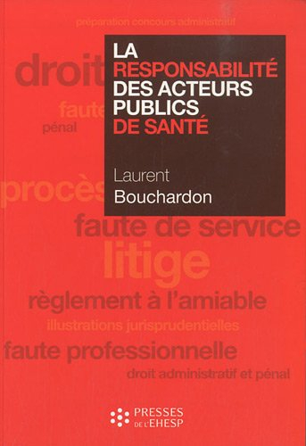 La responsabilité des acteurs publics de santé