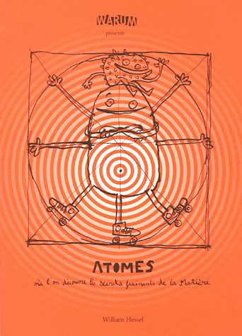 Atomes : où l'on découvre les secrets fascinants de la matière