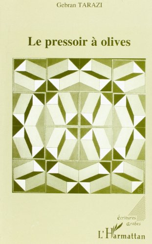 Le pressoir à olives