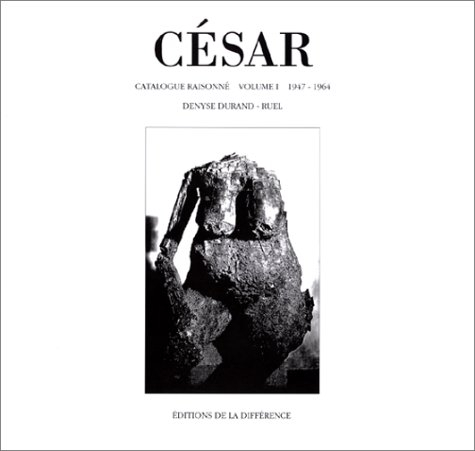 César : l'oeuvre. Vol. 1. 1959-64