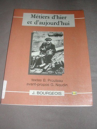 Métiers d'hier et d'aujourd'hui