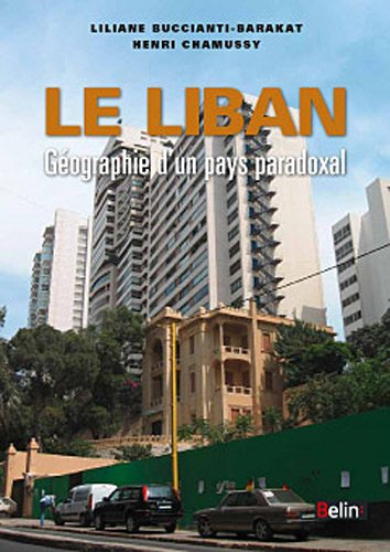 Le Liban : géographie d'un pays paradoxal