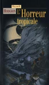 L'horreur tropicale : et autres histoires
