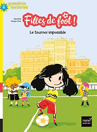 Filles de foot !. Vol. 1. Le tournoi impossible