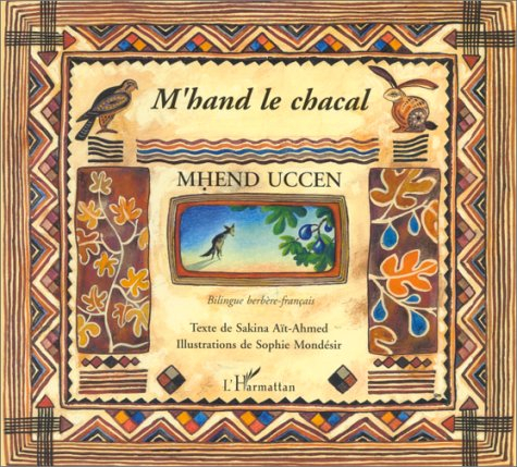M'hand le chacal. Mhend uccen
