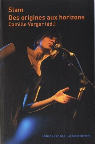 Slam, des origines aux horizons