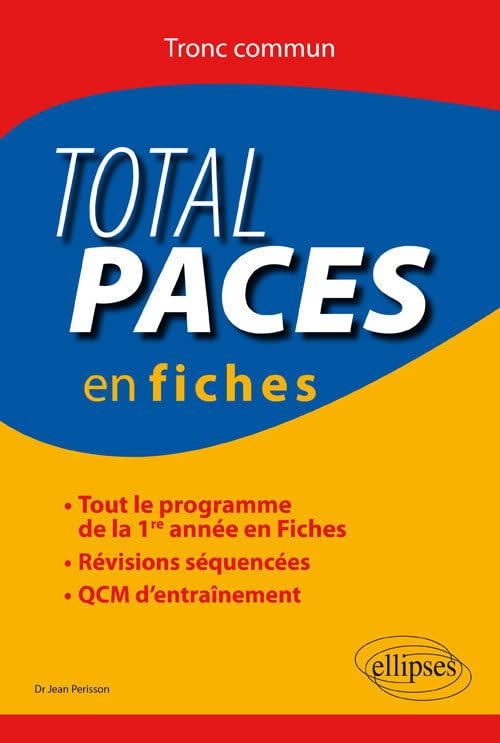 Total PACES en fiches : tronc commun : tout le programme de la 1re année en fiches, révisions séquen