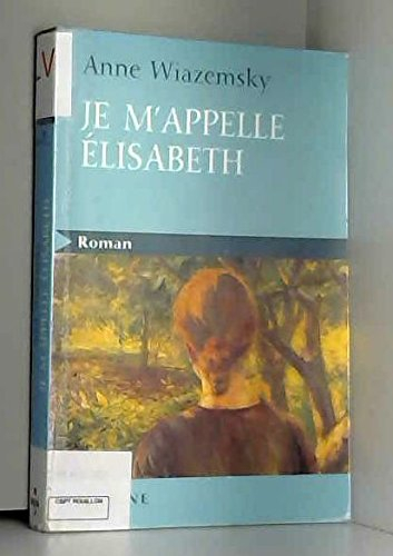 Je m'appelle Elisabeth