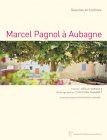 Marcel Pagnol à Aubagne : sources et collines