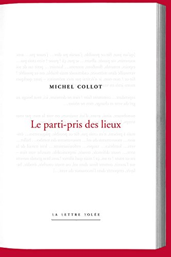 Le parti-pris des lieux