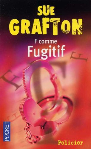 F comme fugitif