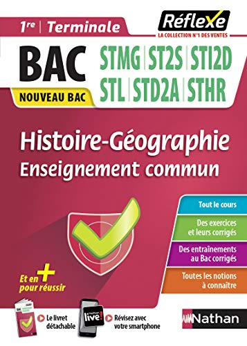 Histoire géographie enseignement commun : 1re, terminale, bac STMG, ST2S, STI2D, STL, STD2A, STHR : 