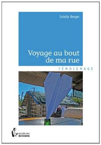 voyage au bout de ma rue