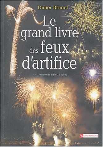 Le grand livre des feux d'artifice