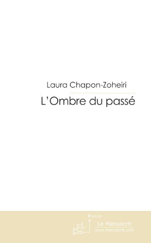 l'ombre du passé