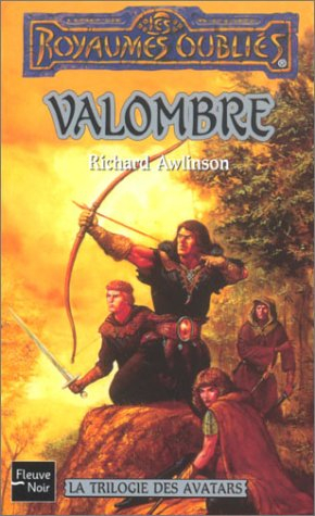 La trilogie des Avatars. Vol. 1. Valombre