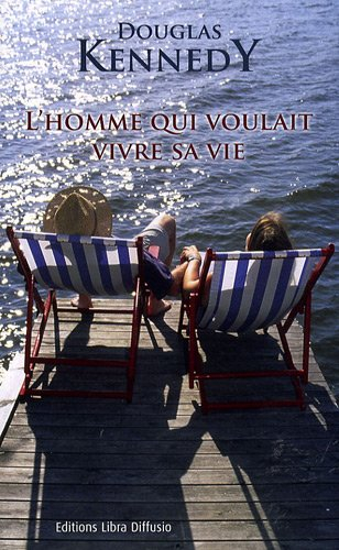 L'homme qui voulait vivre sa vie