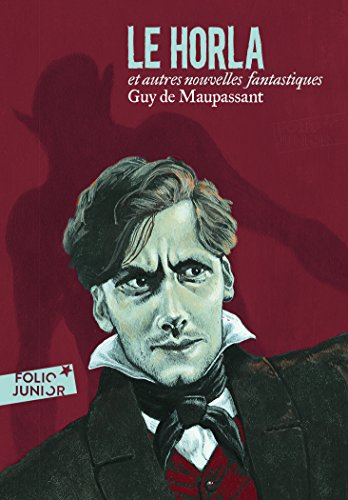 Le Horla : et autres nouvelles fantastiques