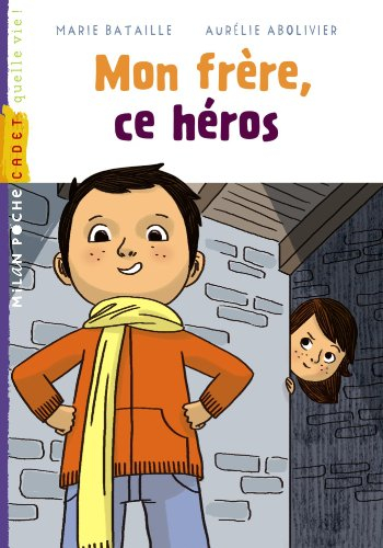 Mon frère, ce héros