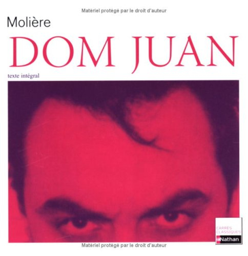 Dom Juan ou Le festin de pierre : comédie, 1665 : texte intégral