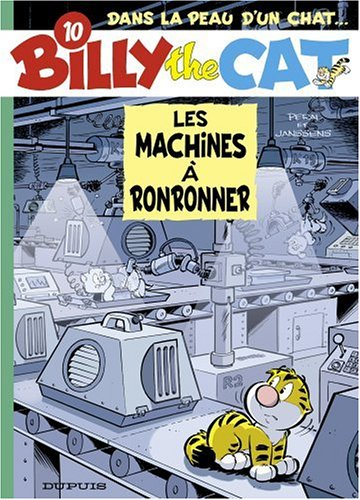 Billy the cat. Vol. 10. Les machines à ronronner