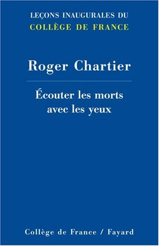 Ecouter les morts avec les yeux