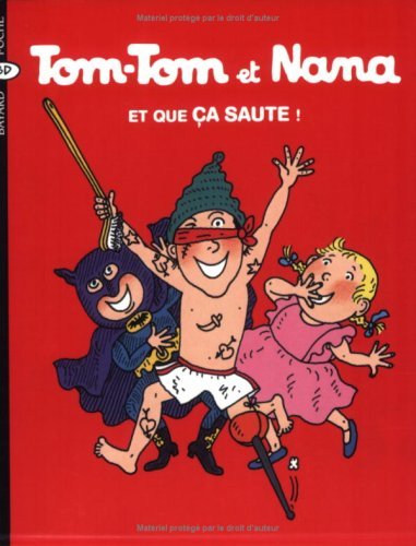 Tom-Tom et Nana. Vol. 12. Et que ça saute !