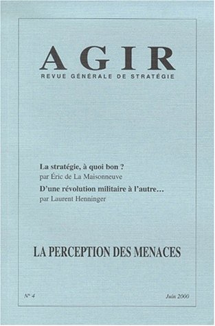 Agir, n° 4. La perception des menaces