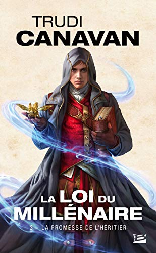 La loi du millénaire. Vol. 3. La promesse de l'héritier