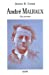 André Malraux : une passion
