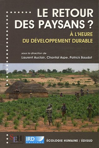 Le retour des paysans ? : à l'heure du développement durable
