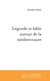 Légende et fable autour de la méditerranée: la légende de l'île du soulier- fable 'la petite plume b