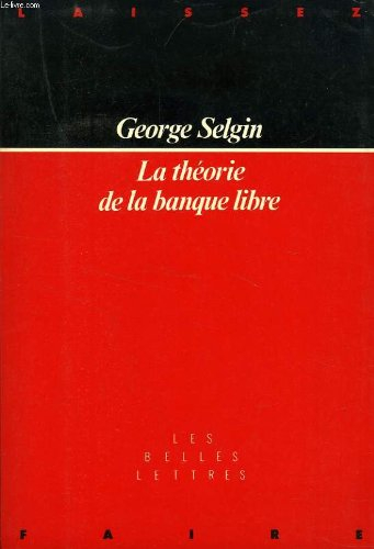 La Théorie de la banque libre