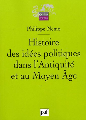 Histoire des idées politiques dans l'Antiquité et au Moyen Age