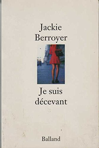 Je suis décevant