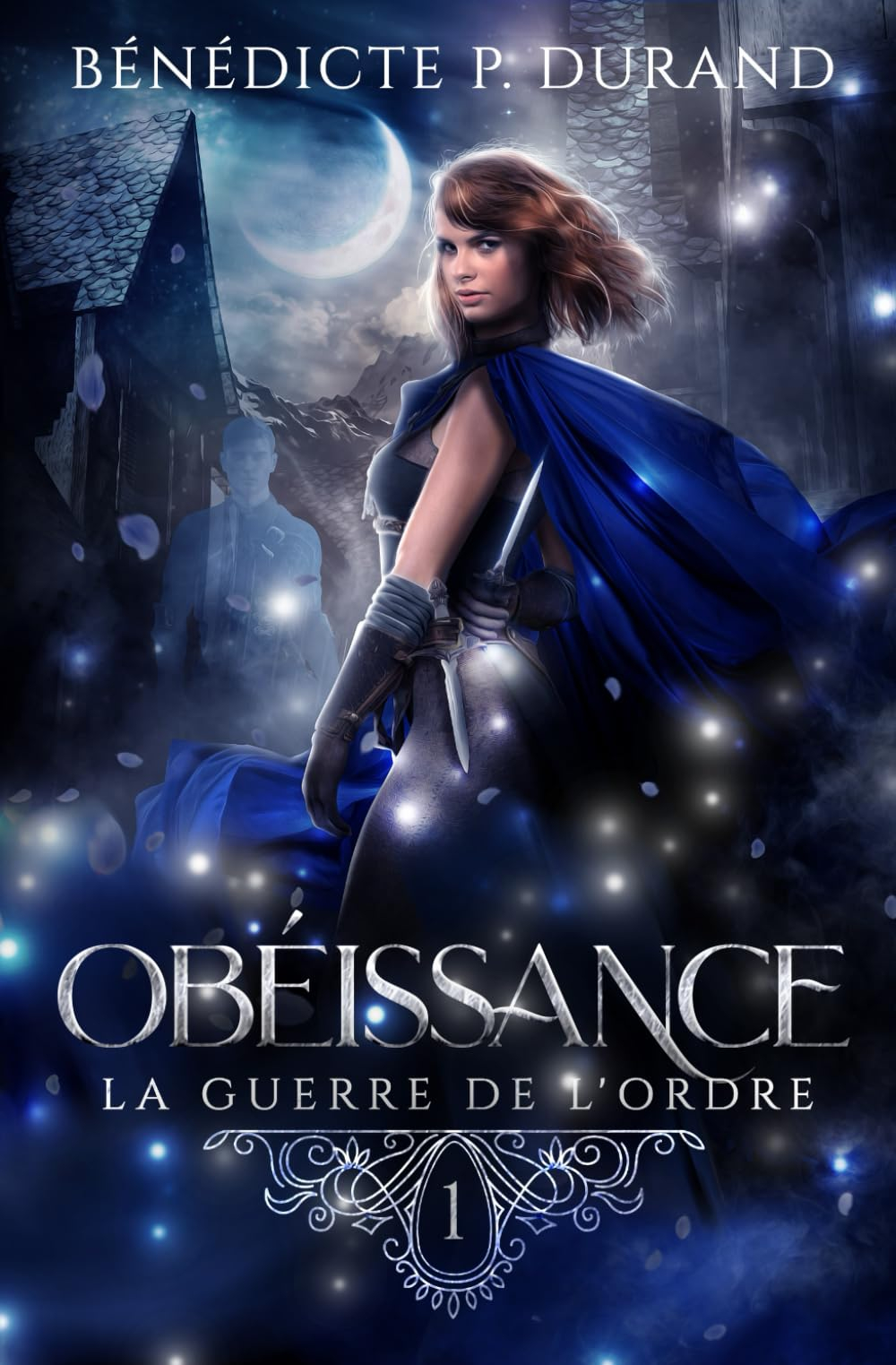Obéissance (La guerre de l'Ordre t.1)