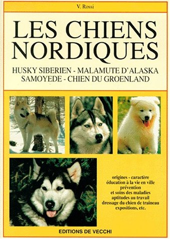 Chiens nordiques : husky sibérien, malamute d'Alaska, Samoyède, chien du Groenland