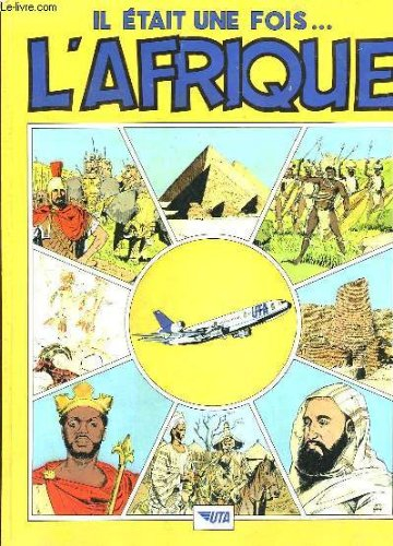 il était une fois ... l'afrique.