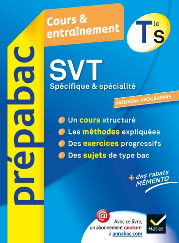 Sciences de la vie et de la Terre, terminale S : obligatoire et spécialité : cours et entraînement
