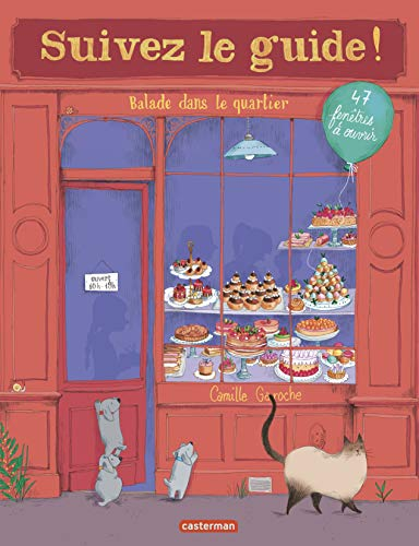 Suivez le guide !. Vol. 3. Balade dans le quartier