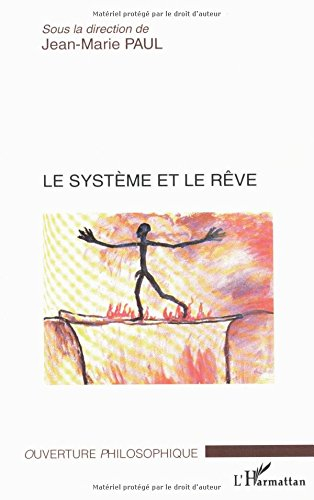 Le système et le rêve