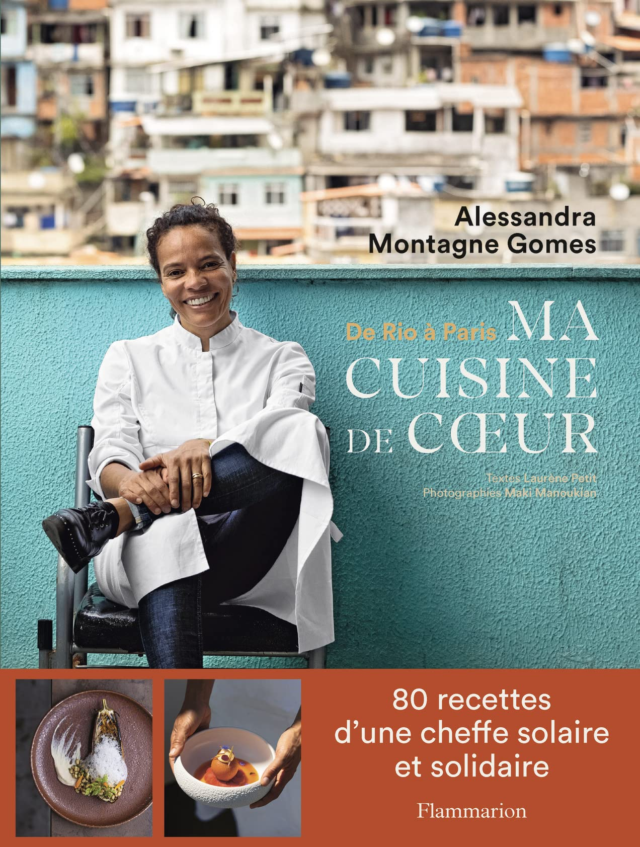 Ma cuisine de coeur : de Rio à Paris