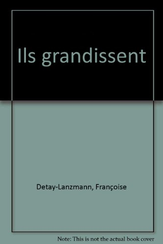 Ils grandissent