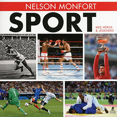 Sport : mes héros & légendes : 2017