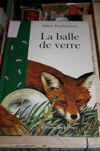 La balle de verre