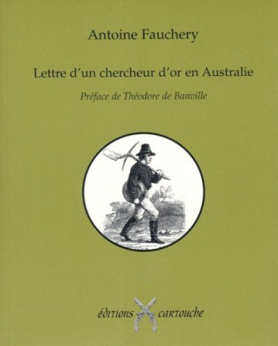 Lettre d'un chercheur d'or en Australie