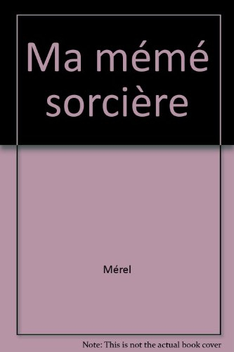 ma mémé sorcière