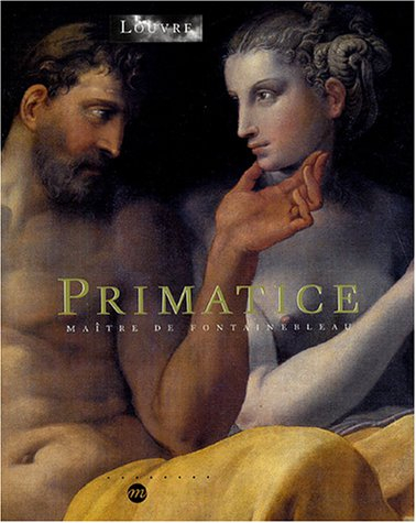 primatice : maître de fontainebleau