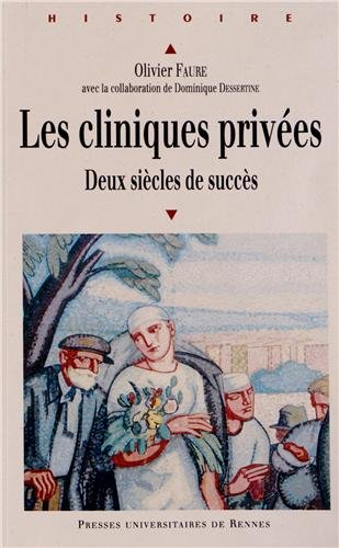 Les cliniques privées : deux siècles de succès